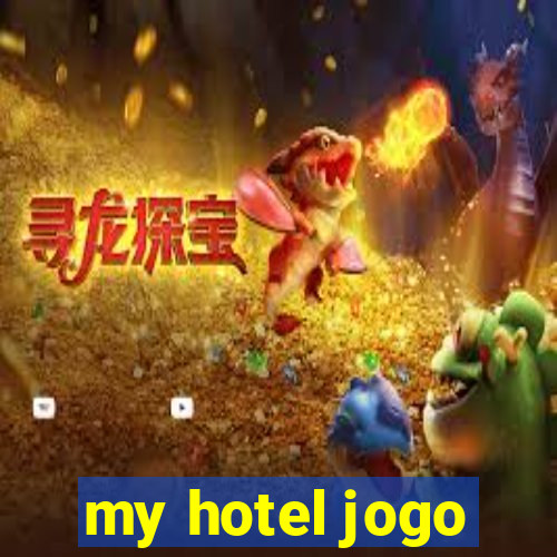 my hotel jogo